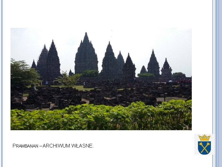 PRAMBANAN – ARCHIWUM WŁASNE. 