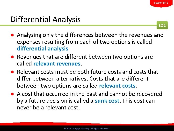Lesson 18 -1 Differential Analysis LO 1 ● Analyzing only the differences between the