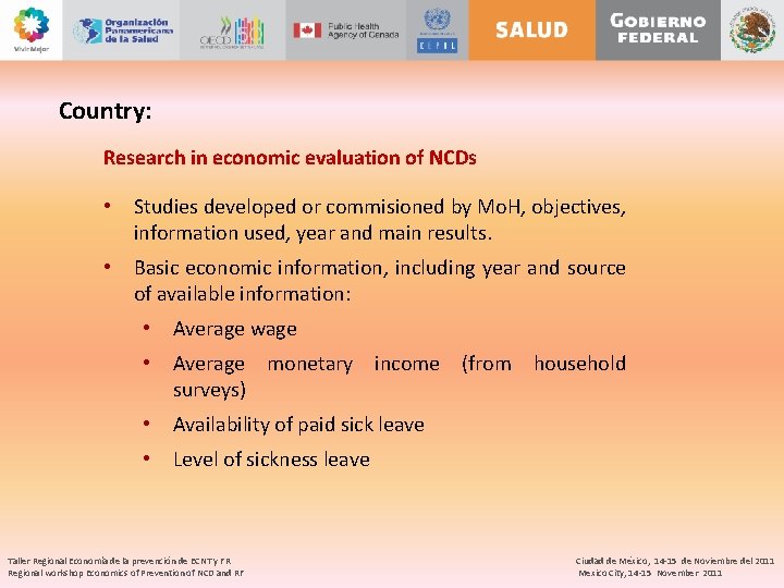 Country: Research in economic evaluation of NCDs • Studies developed or commisioned by Mo.