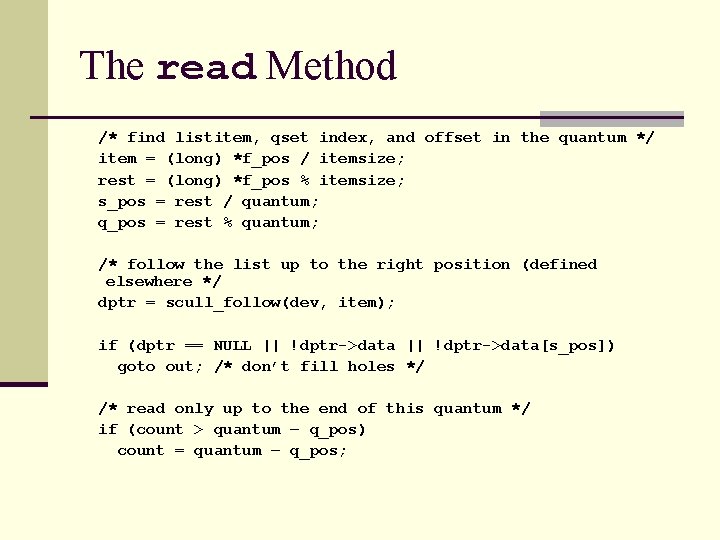 The read Method /* find listitem, qset index, and offset in the quantum */