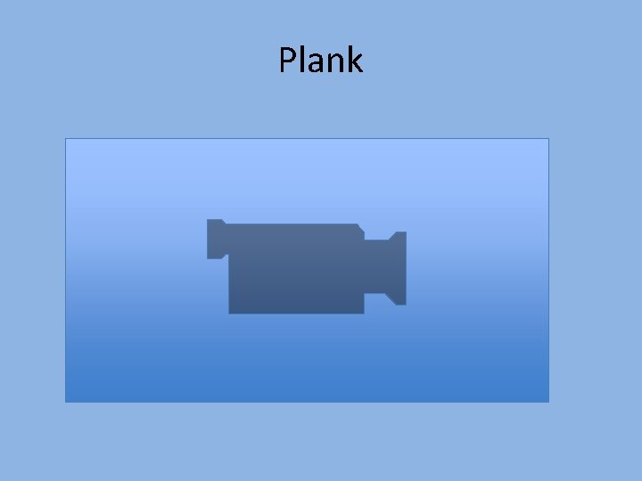 Plank 