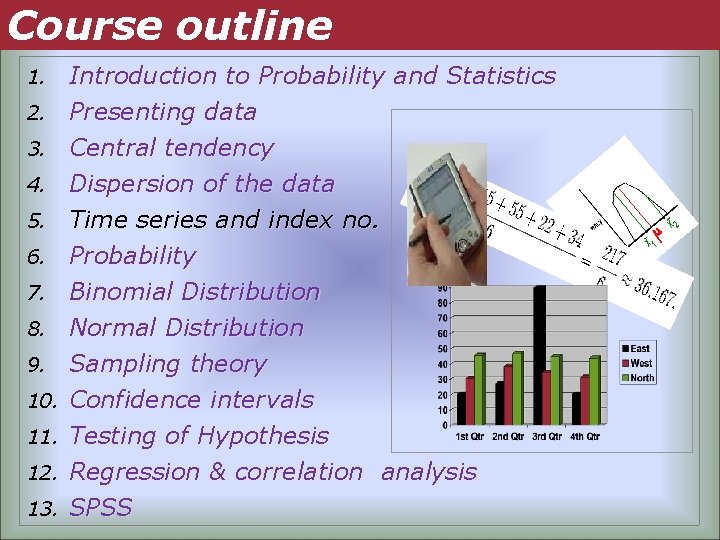 Course outline 1. 2. 3. 4. 5. 6. 7. 8. 9. 10. 11. 12.