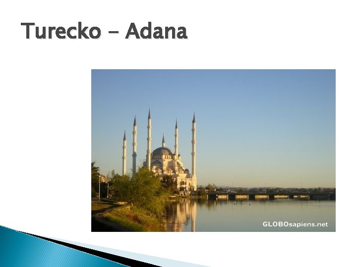Turecko - Adana 