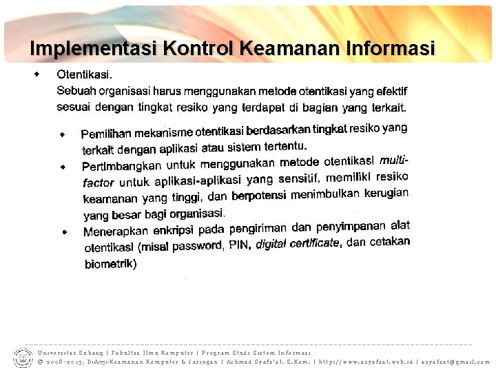 Implementasi Kontrol Keamanan Informasi Universitas Subang | Fakultas Ilmu Komputer | Program Studi Sistem