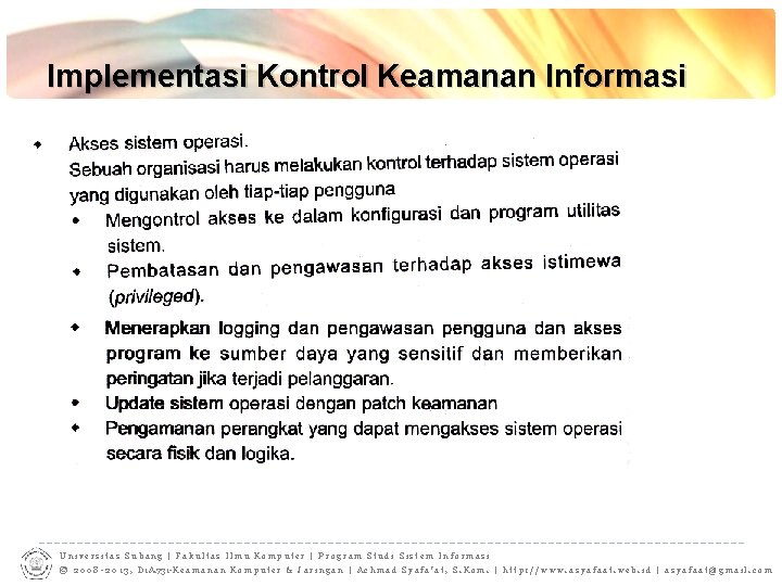 Implementasi Kontrol Keamanan Informasi Universitas Subang | Fakultas Ilmu Komputer | Program Studi Sistem