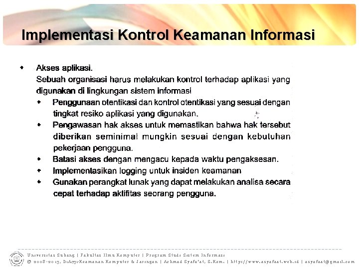 Implementasi Kontrol Keamanan Informasi Universitas Subang | Fakultas Ilmu Komputer | Program Studi Sistem