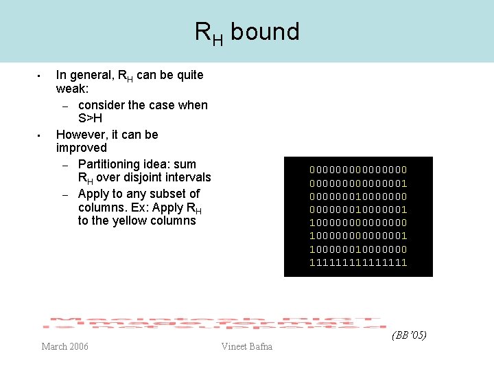 RH bound • • In general, RH can be quite weak: – consider the