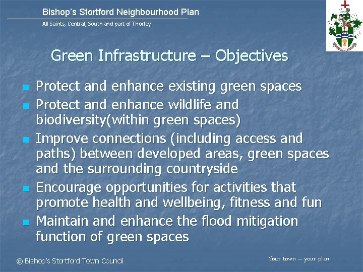 Bishop’s Stortford Neighbourhood Plan All Saints, Central, South and part of Thorley Green Infrastructure