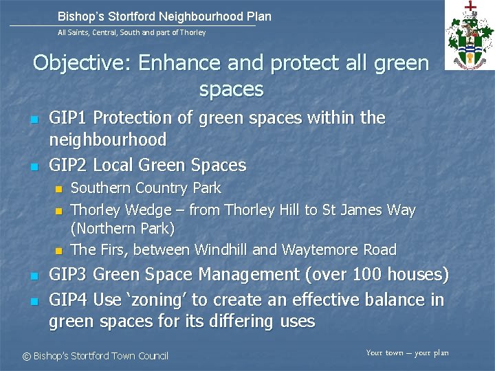 Bishop’s Stortford Neighbourhood Plan All Saints, Central, South and part of Thorley Objective: Enhance