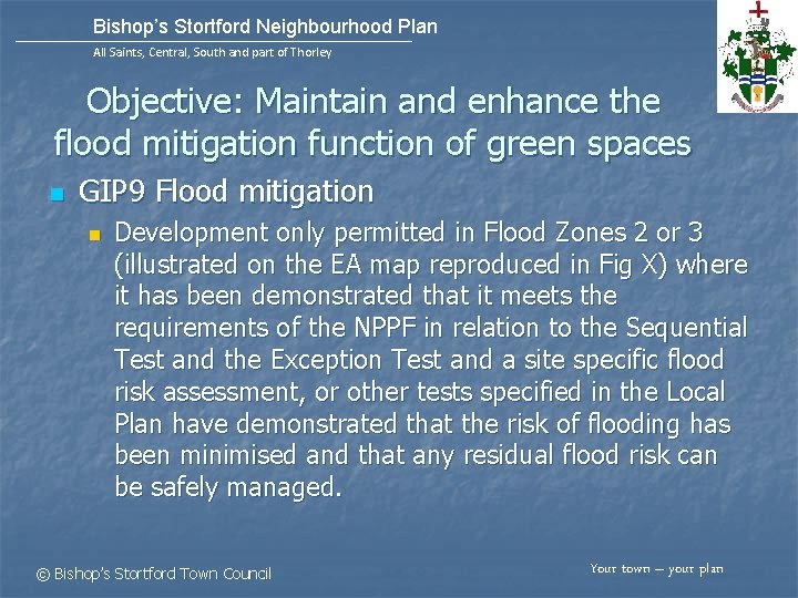 Bishop’s Stortford Neighbourhood Plan All Saints, Central, South and part of Thorley Objective: Maintain