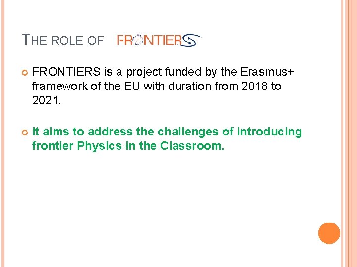 THE ROLE OF FRONTIERS is a project funded by the Erasmus+ framework of the