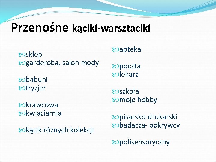 Przenośne kąciki-warsztaciki sklep garderoba, salon mody babuni fryzjer krawcowa kwiaciarnia kącik różnych kolekcji apteka