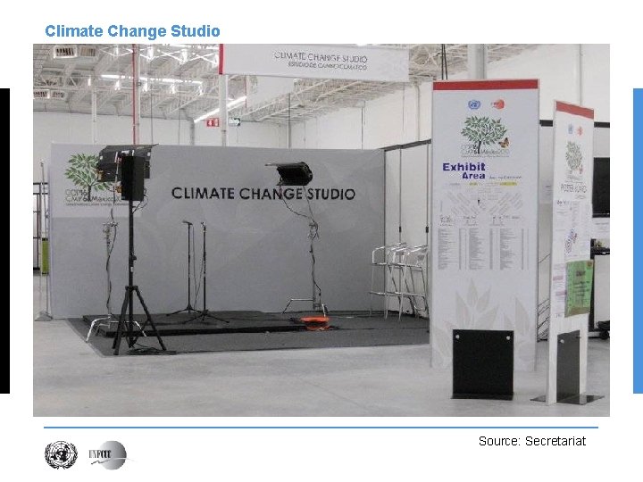 Climate Change Studio Source: Secretariat 