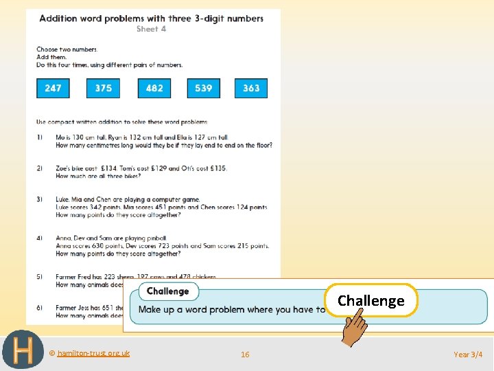 Challenge © hamilton-trust. org. uk 16 Year 3/4 