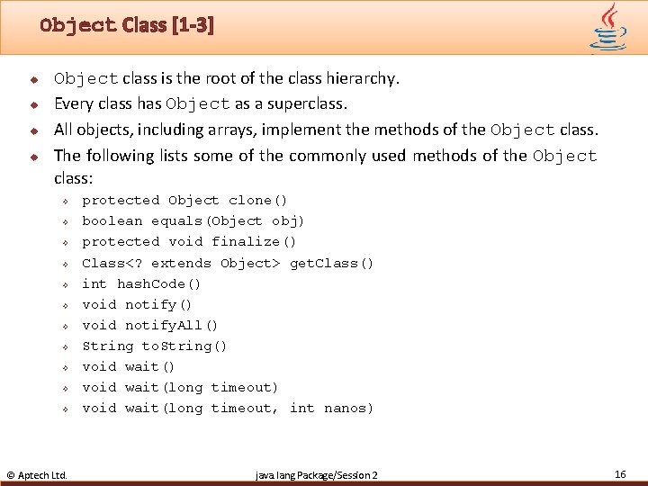 Object Class [1 -3] u u Object class is the root of the class