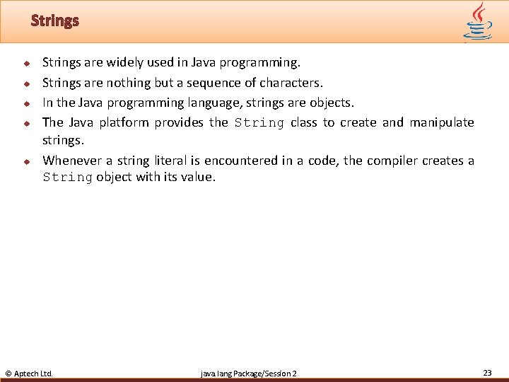 Strings u u u Strings are widely used in Java programming. Strings are nothing