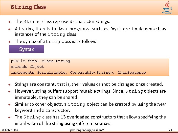 String Class u u u The String class represents character strings. All string literals