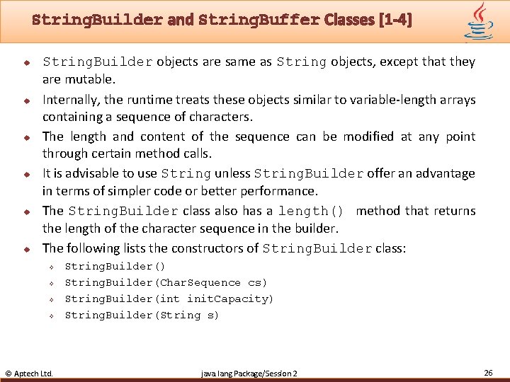 String. Builder and String. Buffer Classes [1 -4] u u u String. Builder objects