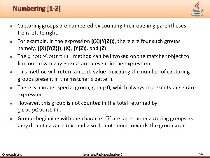 Numbering [1 -2] u u u u Capturing groups are numbered by counting their