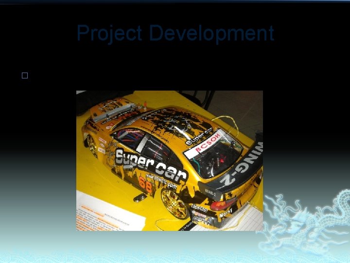 Project Development � Control car 