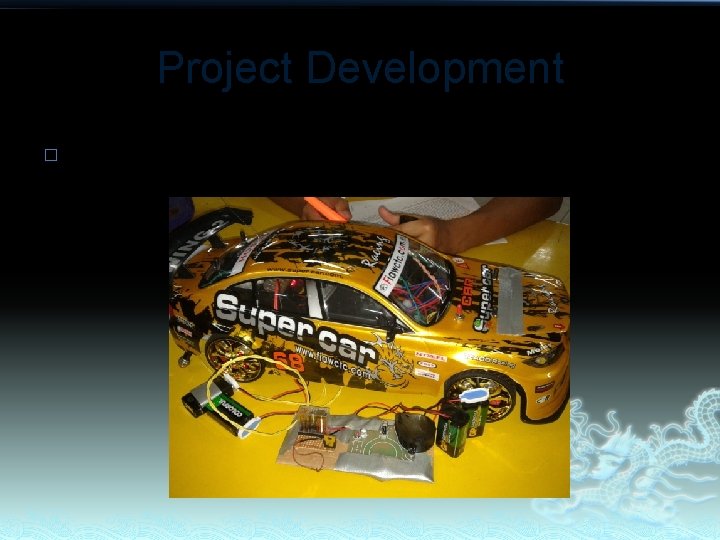 Project Development � Prototype 
