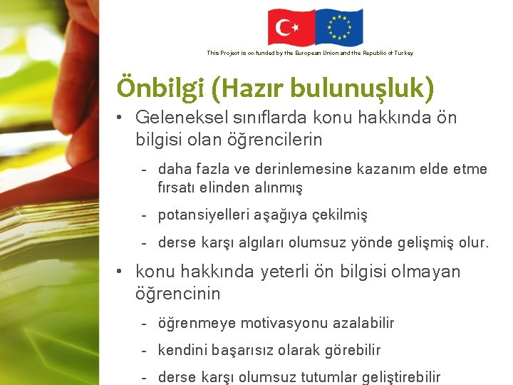 This Project is co-funded by the European Union and the Republic of Turkey Önbilgi