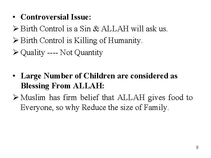  • Controversial Issue: Ø Birth Control is a Sin & ALLAH will ask