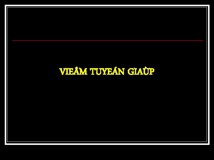 VIE M TUYEÁN GIAÙP 