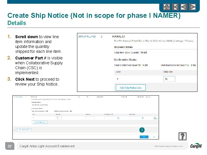 Create Ship Notice (Not in scope for phase I NAMER) Details 1. Scroll down