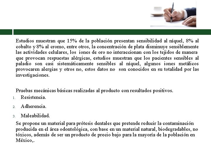 Estudios muestran que 15% de la población presentan sensibilidad al níquel, 8% al cobalto