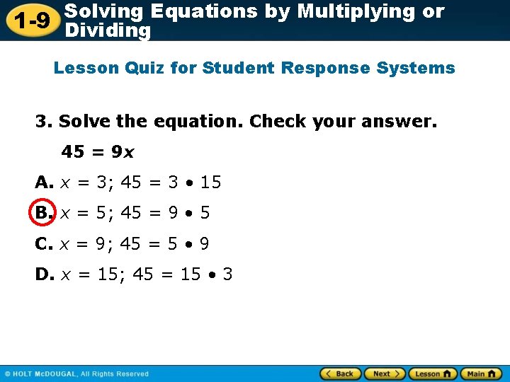 Solving Equations by Multiplying or 1 -9 Dividing Lesson Quiz for Student Response Systems