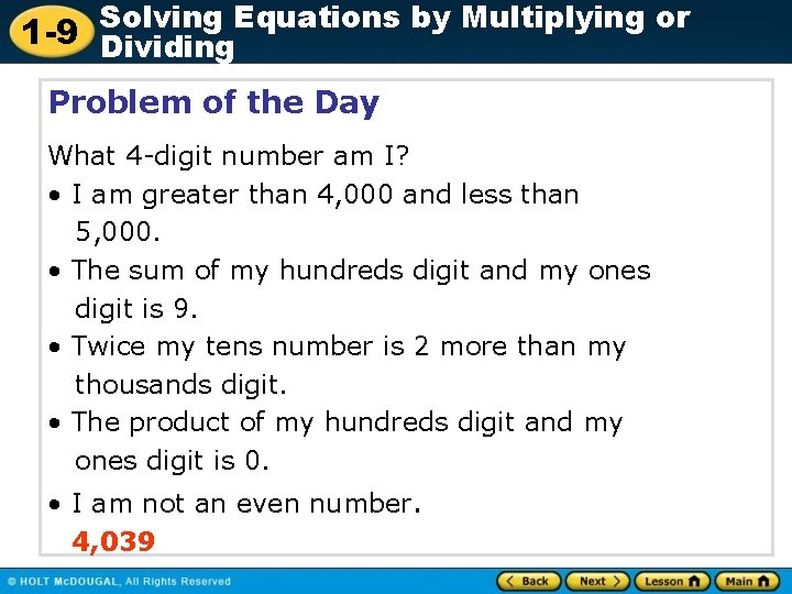 Solving Equations by Multiplying or 1 -9 Dividing Problem of the Day What 4