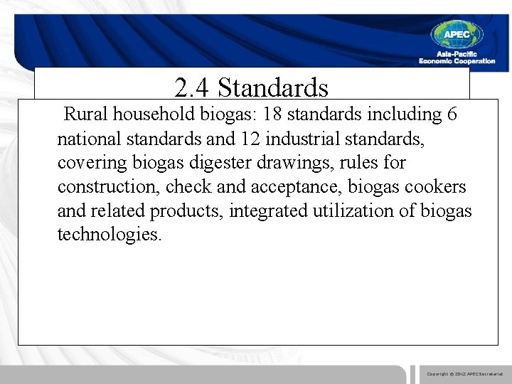 2. 4 Standards Rural household biogas: 18 standards including 6 national standards and 12