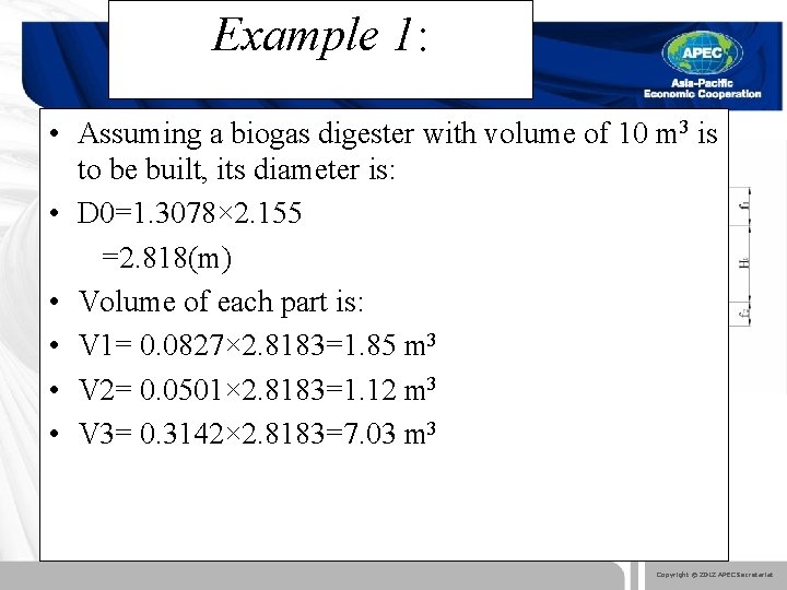 Example 1: • Assuming a biogas digester with volume of 10 m 3 is