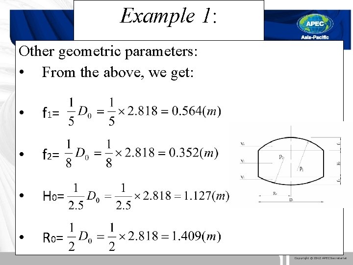Example 1: Other geometric parameters: • From the above, we get: • f 1