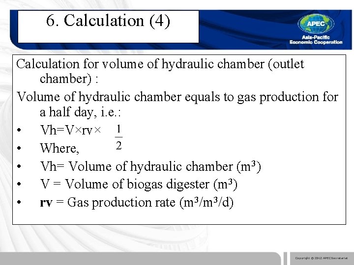 6. Calculation (4) Calculation for volume of hydraulic chamber (outlet chamber) : Volume of