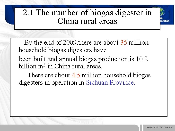 2. 1 The number of biogas digester in China rural areas By the end