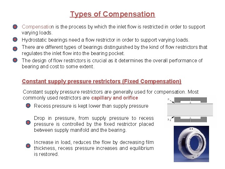 Types of Compensation • • • Compensation is the process by which the inlet