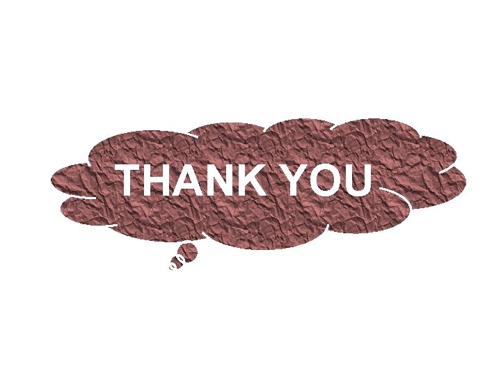 THANK YOU 