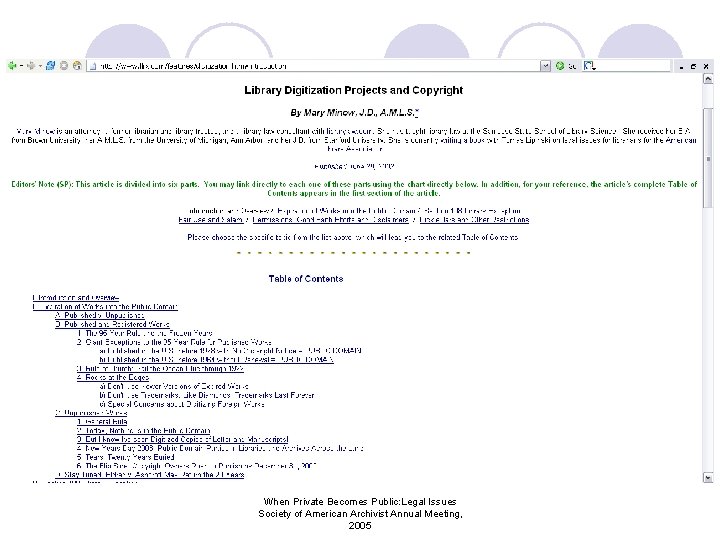 When Private Becomes Public: Legal Issues Society of American Archivist Annual Meeting, 2005 