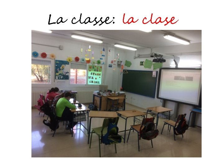 La classe: la clase 