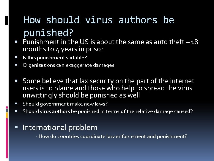 How should virus authors be punished? Punishment in the US is about the same