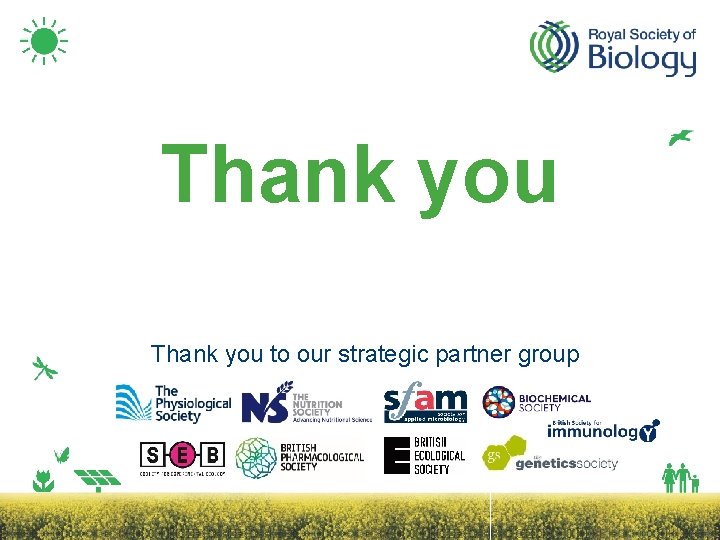 Thank you to our strategic partner group 
