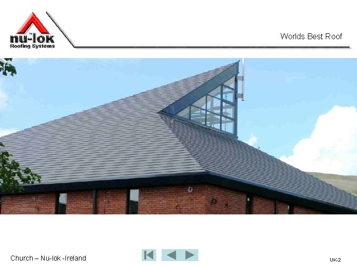 Worlds Best Roof Church – Nu-lok -Ireland UK-2 