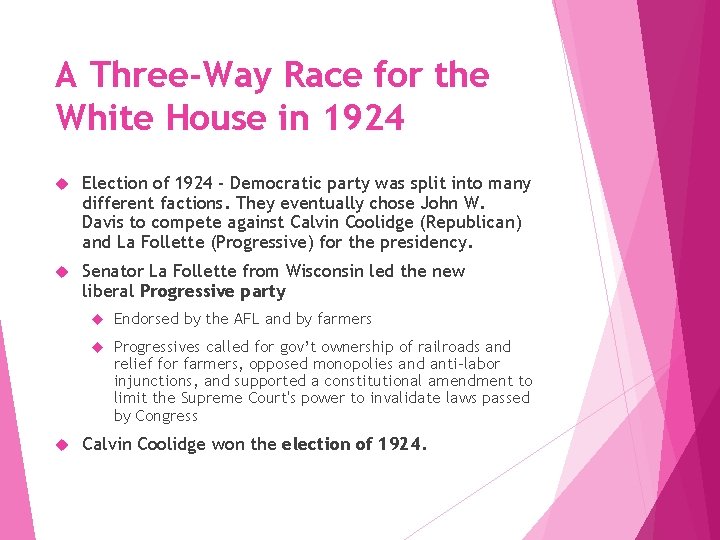 A Three-Way Race for the White House in 1924 Election of 1924 - Democratic