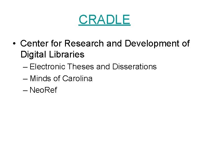 CRADLE • Center for Research and Development of Digital Libraries – Electronic Theses and