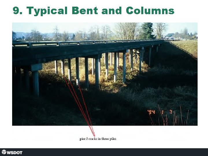 9. Typical Bent and Columns 