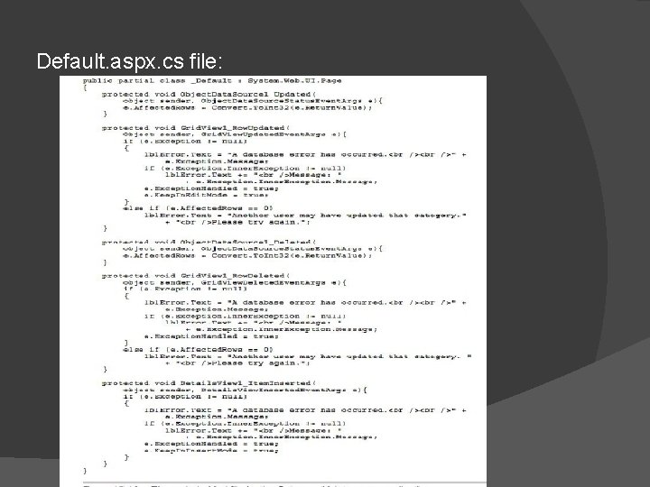Default. aspx. cs file: 