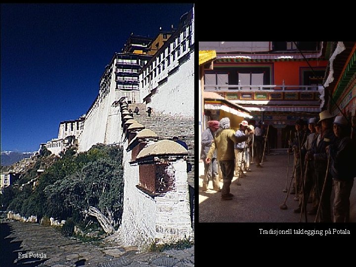 Tradisjonell taklegging på Potala Fra Potala 