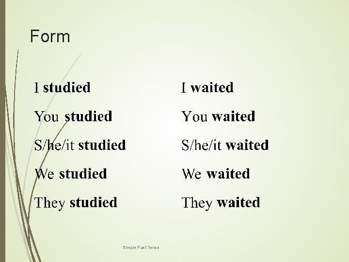Form Simple Past Tense 